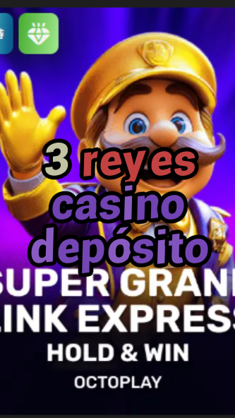 3 reyes casino depósito-w4cy2mdjlx2bf.com